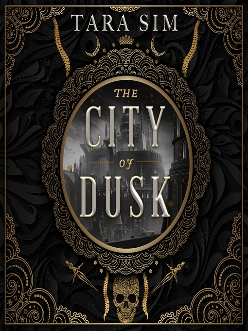 Title details for The City of Dusk by Tara Sim - Available